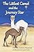 Produktbild The Littlest Camel and the Journey Star