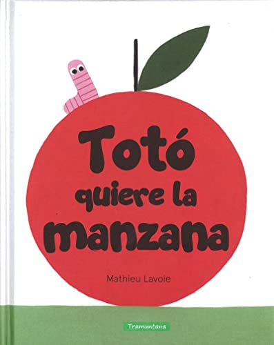 Toto Quiere La Manzana Infantil Toto Quiere La Manzana Infantil