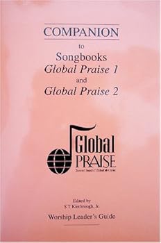 Paperback Companion to Global Praise 1 & 2, Worship Leader's Guide Book