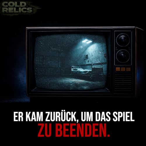Er wollte das Spiel beenden&hellip; A Hospital Visitor | Cold Relics &ndash; Episode 07/10 | Gruselgeschichte
