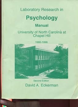 Paperback LABORATORY RESEARCH IN PSYCHOLOGY MANUAL UNIVERSITY OF NORTHCAROLINA AT CHAPEL HILL 1995-1996 Book