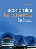 Economics for Business (UK Higher Education Business Economics)