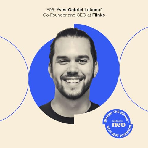 『The State of Entrepreneurship in Canada with Yves-Gabriel Leboeuf, Co-Founder and CEO at Flinks』のカバーアート