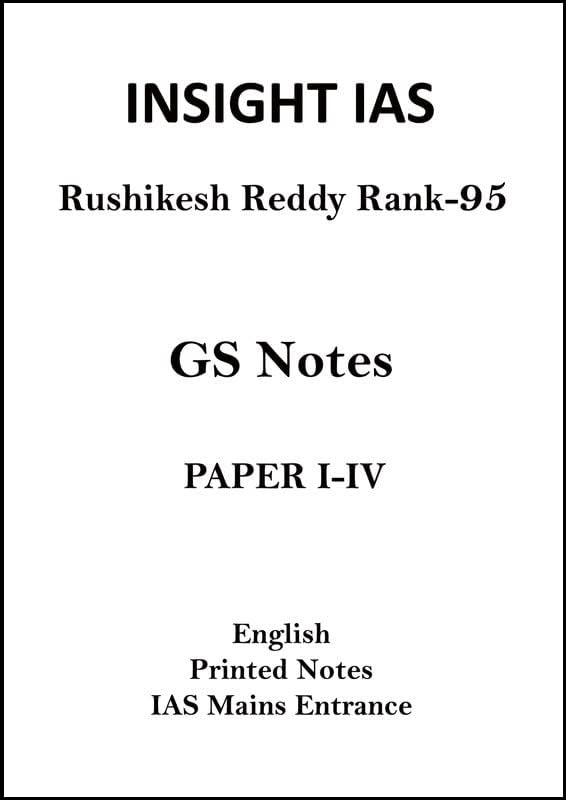 UPSC Topper Rushikesh Reddy Rank 95 Complete Set GS 1 to 4 Pinted Notes by Insight IAS for Mains