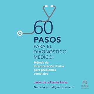 60 pasos para el diagn&oacute;stico m&eacute;dico Audiolibro Por Javier de la Fuente Rocha arte de portada