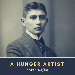 A Hunger Artist Audiolibro Por Franz Kafka arte de portada