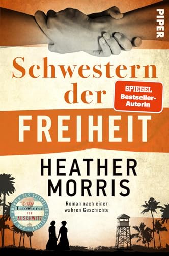 Schwestern der Freiheit: Roman nach einer wahren Geschichte | Von der Autorin des SPIEGEL-Bestsellers »Der Tätowierer von Ausschwitz« für 18,00 EUR bei amazon.de Bild: Schwestern der Freiheit: Roman nach einer wahren Geschichte | Von der Autorin des SPIEGEL-Bestsellers »Der Tätowierer von Ausschwitz« für 18,00 EUR bei amazon.de