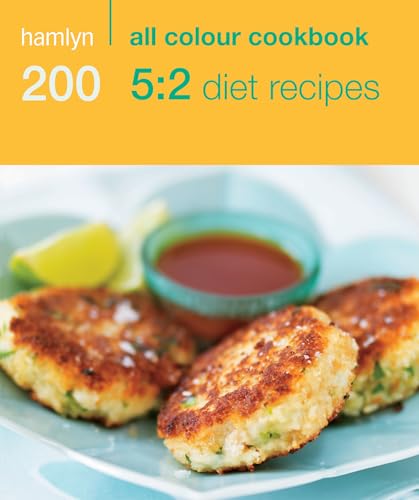 Hamlyn All Colour Cookery: 200 5:2 Diet Recipes: Hamlyn All Colour Cookbook