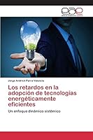 Los Retardos En La Adopcion de Tecnologias Energeticamente Eficientes 3659095907 Book Cover