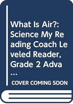 SCIENCE 2012 LEVELED READER 6-PACK GRADE 2 ADVANCED: WHAT IS AIR?