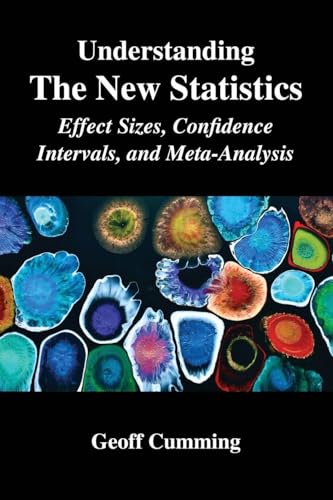 Understanding The New Statistics (Multivariate Applications Series)