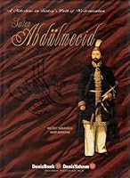 A Milestone on Turkey's Path of Westernization Sultan Abdülmecid 9757104515 Book Cover