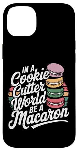 uIn A Cookie Cutter World Be A Macaronv킢XC[cfUC X}zP[X iPhone 14 Plus p