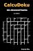Calcudoku, 101 Advanced Puzzles