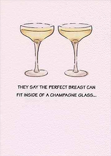 Designer Greetings Perfect Breast Champagne Glass Funny/Humorous Feminine Risque Birthday Card for Her : Woman : Women