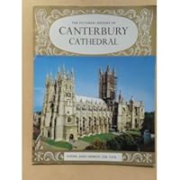 The Pictorial History of Canterbury Cathedral B0007JGEHM Book Cover