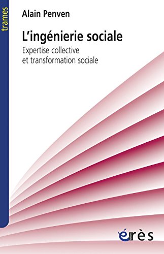 Télécharger L'ingénierie sociale (Trames) livre En ligne