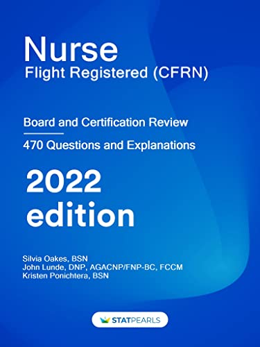 Nurse Flight Registered (CFRN): Board and Certification Review