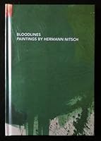Bloodlines Paintings by Hermann Nitsch 193186702X Book Cover
