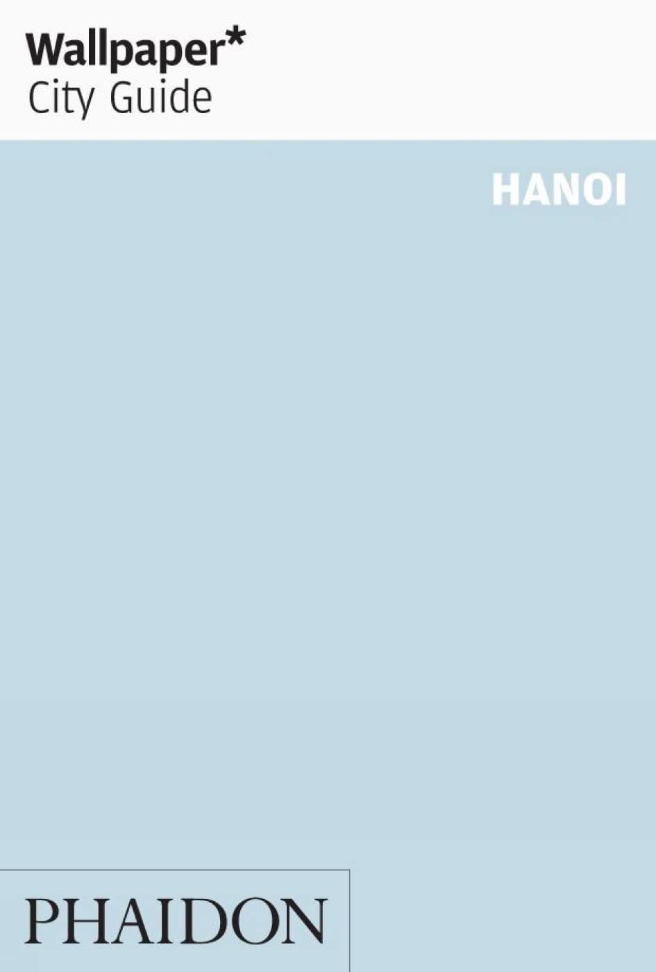 Wallpaper City Guide: Hanoi