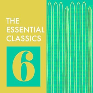 The Essential Classics: Volume 6 cover art