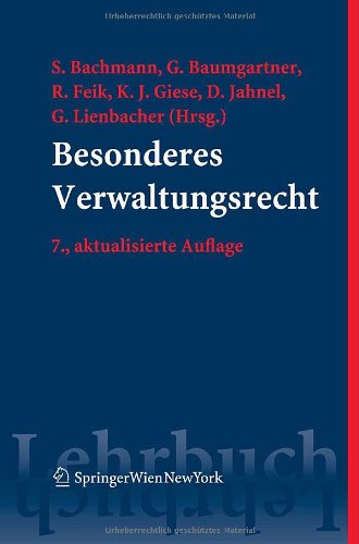 Besonderes Verwaltungsrecht (Springers Kurzlehrbücher der Rechtswissenschaft) Besonderes Verwaltungsrecht (Springers Kurzlehrbücher der Rechtswissenschaft)