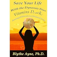 Save Your Life with the Dynamic Duo – D3 and K2 Audiolibro Por Blythe Ayne Ph.D. arte de portada