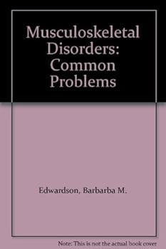 Paperback Musculoskeletal Disorders: Common Problems Book