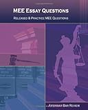 MEE Essay Questions (Released & Practice MEE Questions) (MEE Essay Questions)