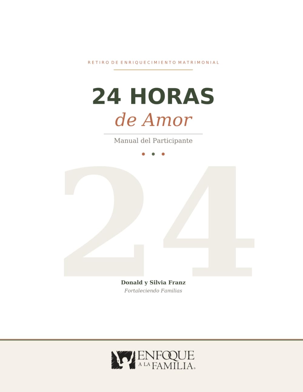 24 Horas de Amor: Encuentro de Matrimonios
