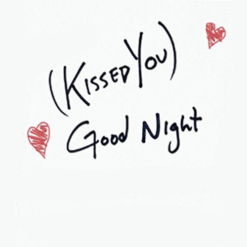 I Kissed You Goodnight
