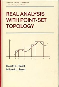 Hardcover Real Analysis With Point-Set Topology (Pure & Applied Mathematics) Book