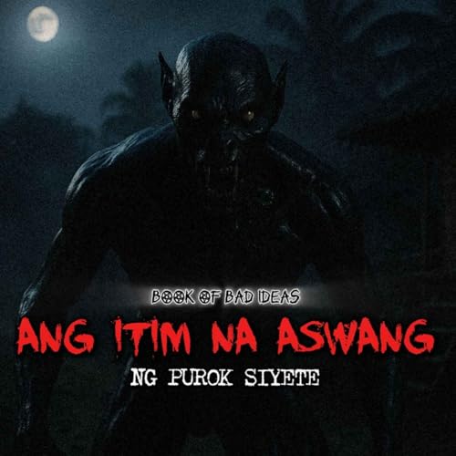 『#80 Ang Itim na Aswang ng Purok Siyete』のカバーアート