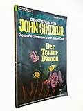  Geisterjäger John Sinclair 1. Auflage Band 116 Der Traum-Dämon, Bastei Roman-Heft, ERSTAUSGABE 1980