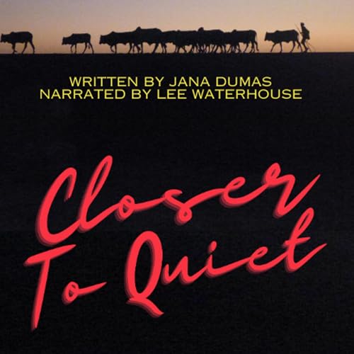 Closer to Quiet by Jana Dumas episode artwork