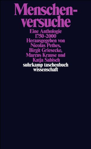 Menschenversuche: Eine Anthologie 1750-2000 (suhrkamp taschenbuch wissenschaft) Menschenversuche: Eine Anthologie 1750-2000 (suhrkamp taschenbuch wissenschaft)