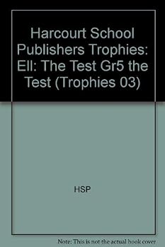 Paperback Harcourt School Publishers Trophies: Ell Reader Grade 5 the Test Book