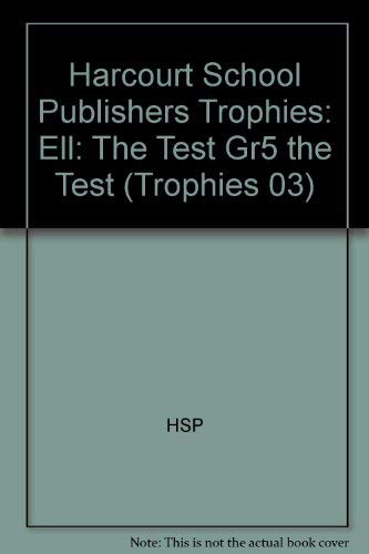 Buy The Test, Ell Grade 5: Harcourt School Publishers Trophies (Trophies 03) — BookShops.in