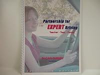 Partnerships for Driver Excellence, Teen - Parent - Teacher, Teen's In-Car Lessons for Low-Risk Habit Formation 0972817018 Book Cover