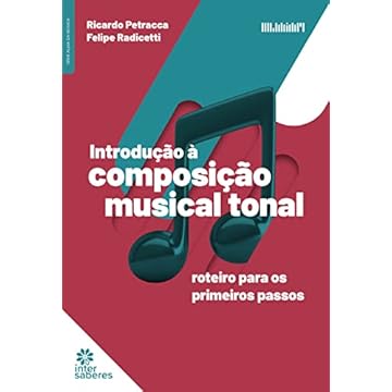 Capa do livro Introdução à Composição Musical Tonal: roteiro para os primeiros passos