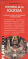 Historia De La Iglesia, Ii: Desde El Cisma De Occidente A Nuestros Dias 8448307186 Book Cover