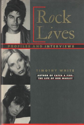 Rock Lives: Profiles and Interviews 0805013962 Book Cover
