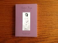 Childish Things (Sun and Moon Classics) 1557131198 Book Cover