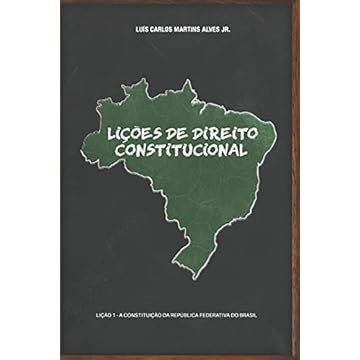 Capa do livro Lições de Direito Constitucional: Lição 1 - a Constituição da República Federativa do Brasil