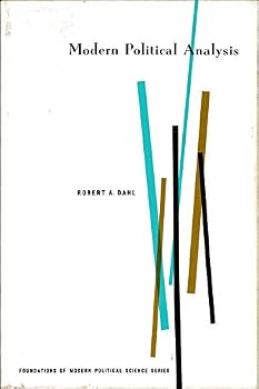 Modern Political Analysis by Robert A. Dahl (2002-08-16)