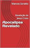 soratte outlet percassi  Apocalipse Revelado (Portuguese Edition)