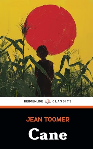 Cane: The 1923 Harlem Renaissance Literature Classic