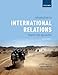 Introduction to International Relations 7e: Theories and Approaches
