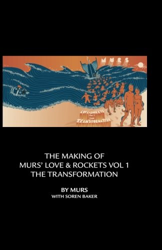 The Making Of Murs’ Love & Rockets Vol 1 The Transformation