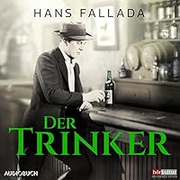 Der Trinker Hörbuch